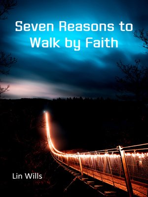 cover image of Seven Reasons to Walk by Faith